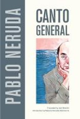 Pablo Neruda - Canto General - 9780520269972 - V9780520269972