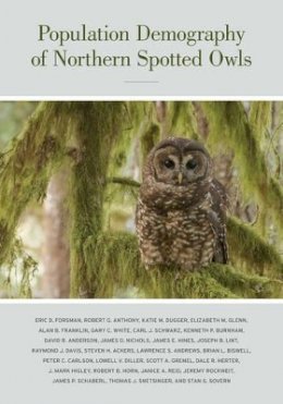 Eric Forsman - Population Demography of Northern Spotted Owls - 9780520270084 - V9780520270084