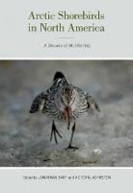 Jonathan Bart - Arctic Shorebirds in North America: A Decade of Monitoring - 9780520273108 - V9780520273108