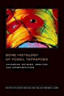 Kevin (Edito Padian - Bone Histology of Fossil Tetrapods: Advancing Methods, Analysis, and Interpretation - 9780520273528 - V9780520273528