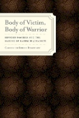 Cabeiri Debergh Robinson - Body of Victim, Body of Warrior: Refugee Families and the Making of Kashmiri Jihadists - 9780520274211 - V9780520274211