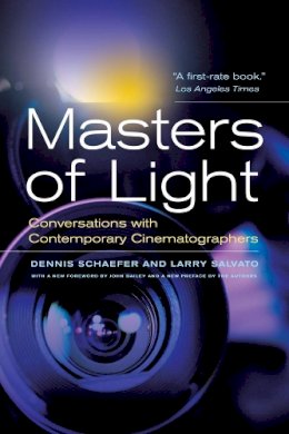 Dennis Schaefer - Masters of Light: Conversations with Contemporary Cinematographers - 9780520274662 - V9780520274662