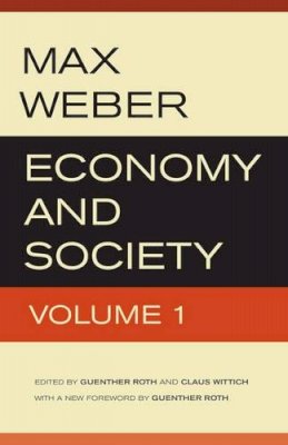 Max Weber - Economy and Society - 9780520280021 - V9780520280021
