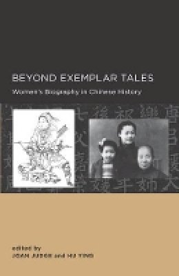 Joan Judge & Hu Ying (Eds.) - Beyond Exemplar Tales - 9780520289734 - 9780520289734