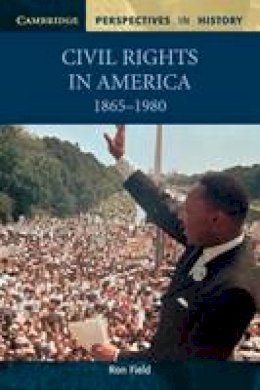 Ron Field - Cambridge Perspectives in History: Civil Rights in America, 1865-1980 - 9780521000505 - V9780521000505