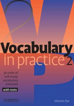 Glennis Pye - Vocabulary in Practice 2 - 9780521010825 - V9780521010825