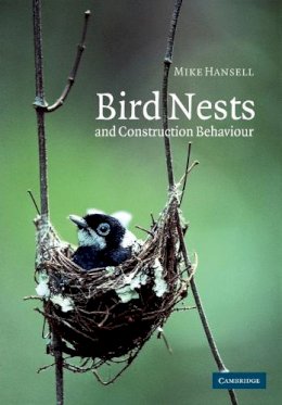 Mike Hansell - Bird Nests and Construction Behaviour - 9780521017640 - V9780521017640