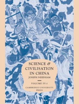 Joseph Needham - Science and Civilisation in China - 9780521058025 - V9780521058025