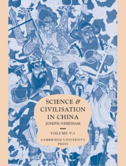 Joseph Needham - Science and Civilisation in China, Part 1, Paper and Printing - 9780521086905 - V9780521086905