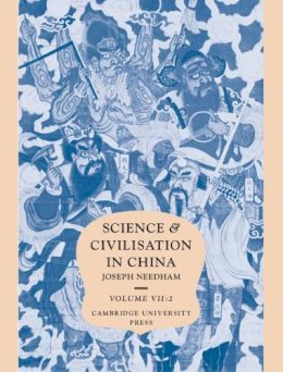 Joseph Needham - Science and Civilisation in China: Volume 7, The Social Background, Part 2, General Conclusions and Reflections - 9780521087322 - V9780521087322