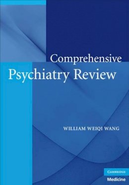 William Weiqi Wang - Comprehensive Psychiatry Review - 9780521106450 - V9780521106450