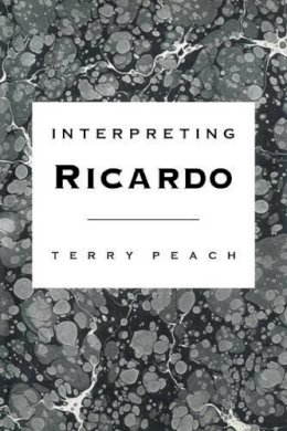 Terry Peach - Interpreting Ricardo - 9780521119757 - V9780521119757