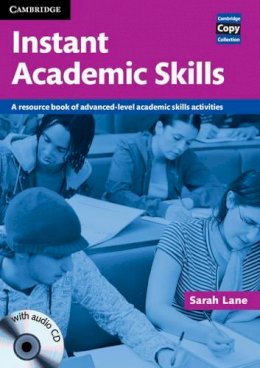 Sarah Lane - Instant Academic Skills with Audio CD: A Resource Book of Advanced-level Academic Skills Activities - 9780521121620 - V9780521121620