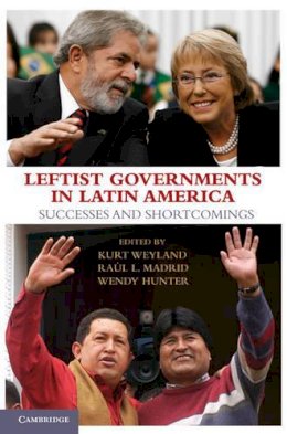 Roger Hargreaves - Leftist Governments in Latin America: Successes and Shortcomings - 9780521130332 - V9780521130332
