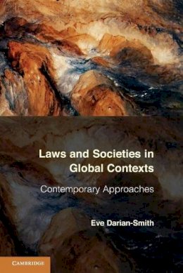 Eve Darian-Smith - Laws and Societies in Global Contexts: Contemporary Approaches - 9780521130714 - V9780521130714