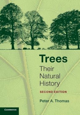 Peter A. Thomas - Trees: Their Natural History - 9780521133586 - V9780521133586