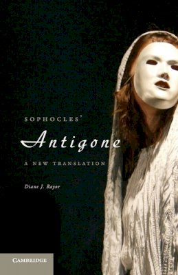  - Sophocles' Antigone - 9780521134781 - V9780521134781