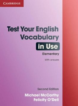 Michael Mccarthy - Test Your English Vocabulary in Use Elementary with Answers - 9780521136211 - V9780521136211
