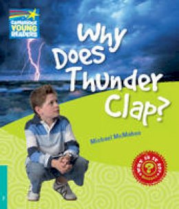 Michael Mcmahon - Cambridge Young Readers: Why Does Thunder Clap? Level 5 Factbook - 9780521137379 - V9780521137379