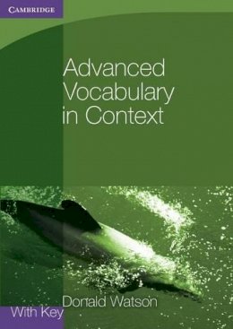 Donald Watson - Advanced Vocabulary in Context with Key - 9780521140447 - V9780521140447