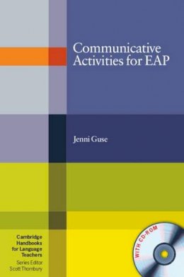 Jenni Guse - Communicative Activities for EAP with Cd-rom - 9780521140577 - V9780521140577