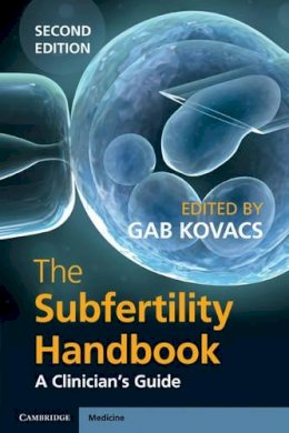 Gab Kovacs - The Subfertility Handbook: A Clinician´s Guide - 9780521147842 - V9780521147842