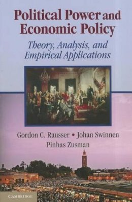 Gordon C. Rausser - Political Power and Economic Policy: Theory, Analysis, and Empirical Applications - 9780521148009 - V9780521148009