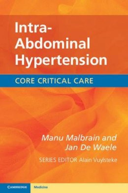 Manu Malbrain - Intra-Abdominal Hypertension - 9780521149396 - V9780521149396