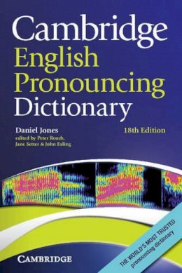 Daniel Jones - Cambridge English Pronouncing Dictionary - 9780521152532 - V9780521152532