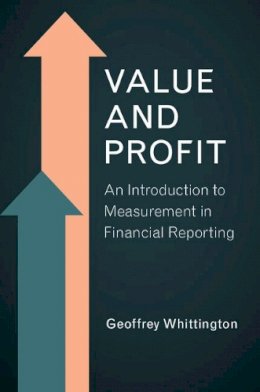 Geoffrey Whittington - Value and Profit: An Introduction to Measurement in Financial Reporting - 9780521155885 - V9780521155885