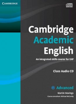 Martin Hewings - Cambridge Academic English C1 Advanced Class Audio CD: An Integrated Skills Course for EAP - 9780521165242 - V9780521165242
