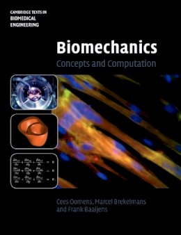 Cees Oomens - Biomechanics: Concepts and Computation - 9780521172967 - V9780521172967