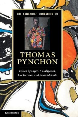 Inger Dalsgaard - The Cambridge Companion to Thomas Pynchon - 9780521173049 - V9780521173049