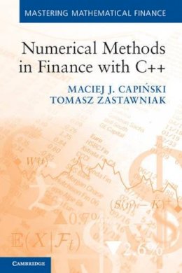 Maciej J. Capinski - Numerical Methods in Finance with C++ - 9780521177160 - V9780521177160