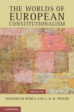 Roger Hargreaves - The Worlds of European Constitutionalism - 9780521177757 - V9780521177757