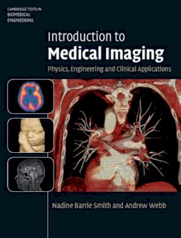 Nadine Barrie Smith - Introduction to Medical Imaging: Physics, Engineering and Clinical Applications - 9780521190657 - V9780521190657