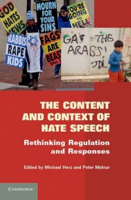 Michael Herz - The Content and Context of Hate Speech: Rethinking Regulation and Responses - 9780521191098 - V9780521191098