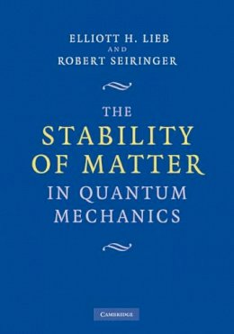 Elliott H. Lieb - The Stability of Matter in Quantum Mechanics - 9780521191180 - V9780521191180