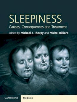 Edited By Michael J. - Sleepiness: Causes, Consequences and Treatment - 9780521198868 - V9780521198868