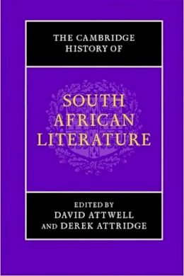 David Attwell - The Cambridge History of South African Literature - 9780521199285 - V9780521199285