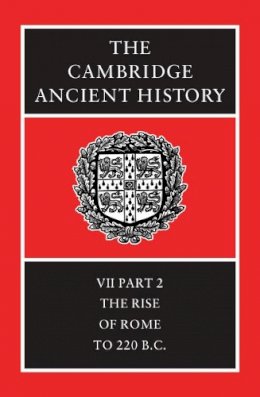 F. W. Walbank (Ed.) - The Cambridge Ancient History - 9780521234467 - V9780521234467