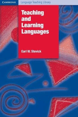 Earl W. Stevick - Teaching and Learning Languages - 9780521282017 - V9780521282017