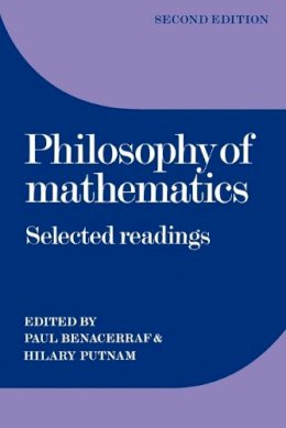 Paul Benacerraf - Philosophy of Mathematics: Selected Readings - 9780521296489 - V9780521296489