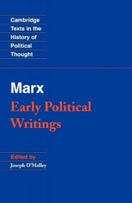 Karl Marx - Marx: Early Political Writings - 9780521349949 - V9780521349949