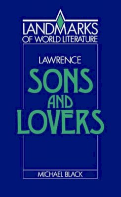 Michael Black - Lawrence: Sons and Lovers - 9780521369244 - KRF0015749