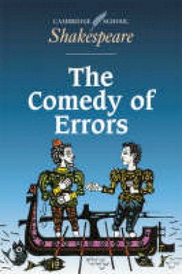 William Shakespeare - Cambridge School Shakespeare: The Comedy of Errors - 9780521395755 - V9780521395755