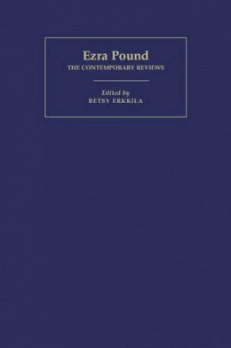 Betsy Erkkila - Ezra Pound: The Contemporary Reviews - 9780521401395 - V9780521401395