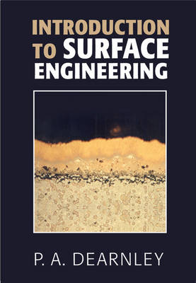P. A. Dearnley - Introduction to Surface Engineering - 9780521401685 - V9780521401685