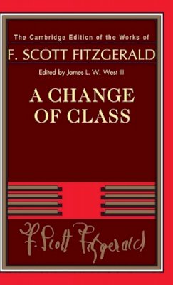 F. Scott Fitzgerald - A Change of Class - 9780521402354 - V9780521402354