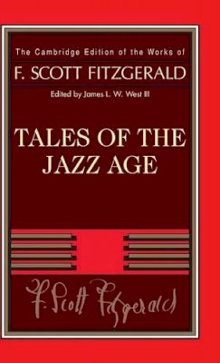 F. Scott Fitzgerald - Tales of the Jazz Age - 9780521402385 - V9780521402385